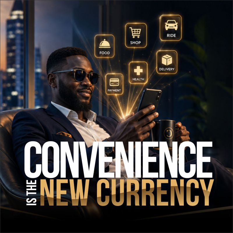 Convenience Is the New Currency